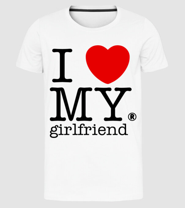 I love my Girlfriend model alb pe tricou