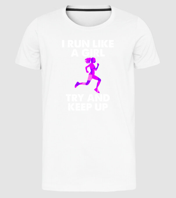 I run like a girl model alb pe tricou