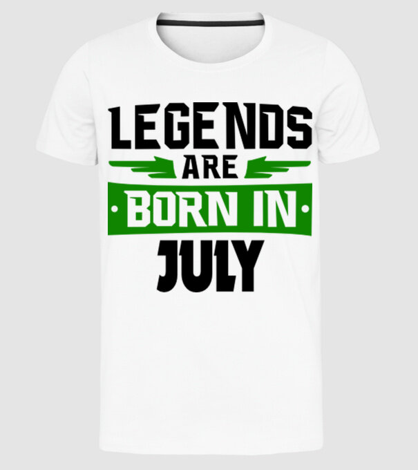 Legends are born in July model alb pe tricou