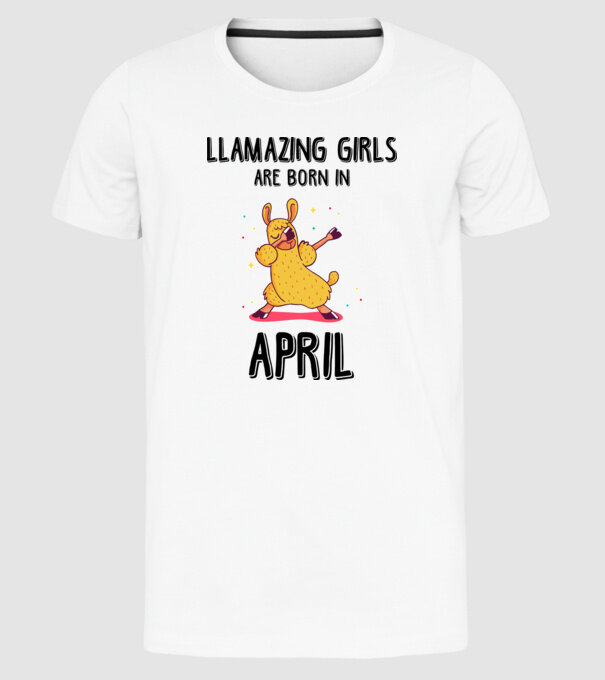 llamazing girls are born in april black model alb pe tricou