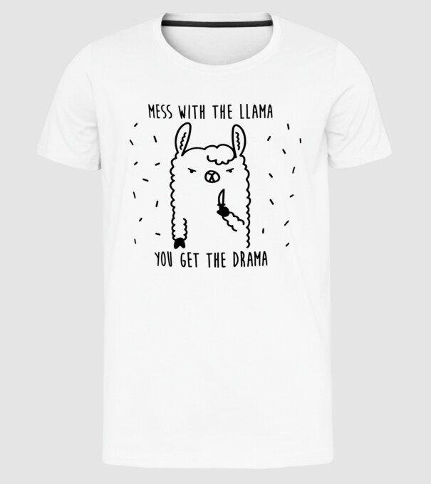 Mess with the lama model alb pe tricou