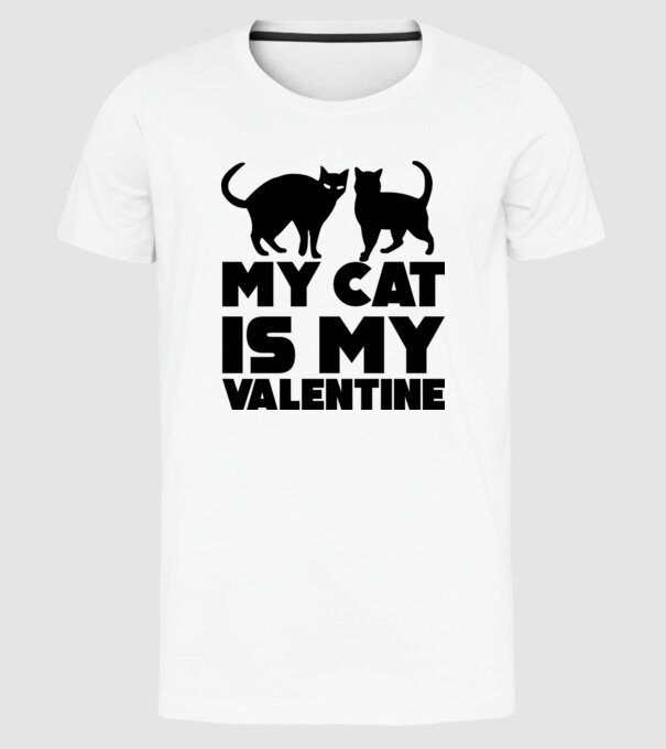 My cat is my valentine black model alb pe tricou