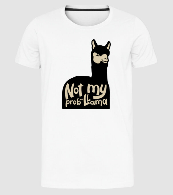 Not my problama model alb pe tricou