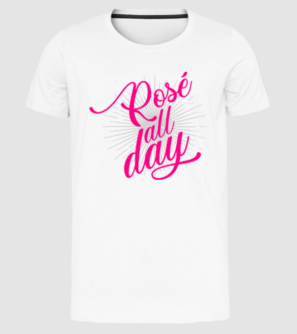 Rosé all day model alb pe tricou