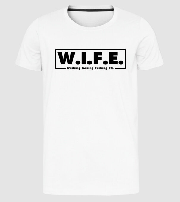 WIFE 2 model alb pe tricou