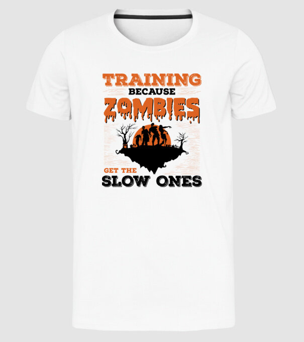 Zombies get the slow ones model alb pe tricou
