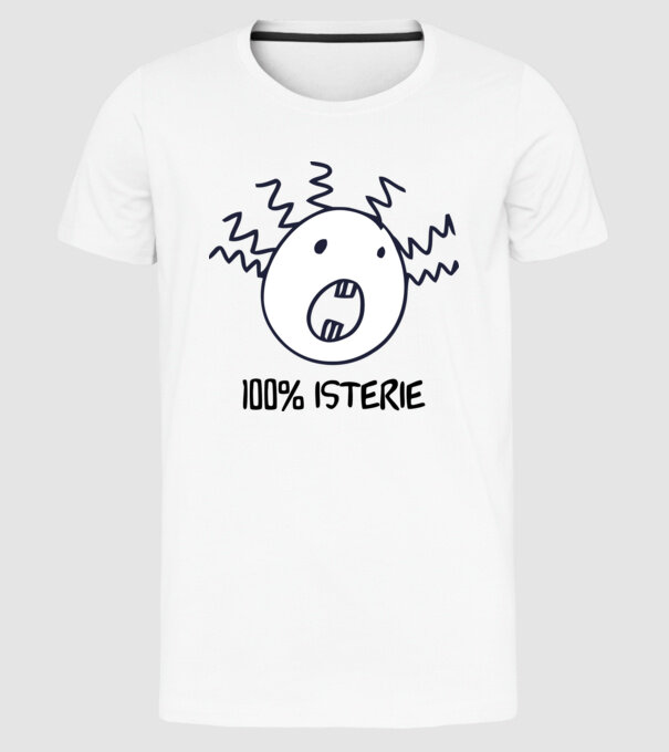 100% isterie model alb pe tricou