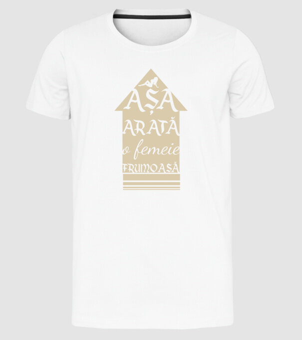 așa arată o femeie frumoasă model alb pe tricou
