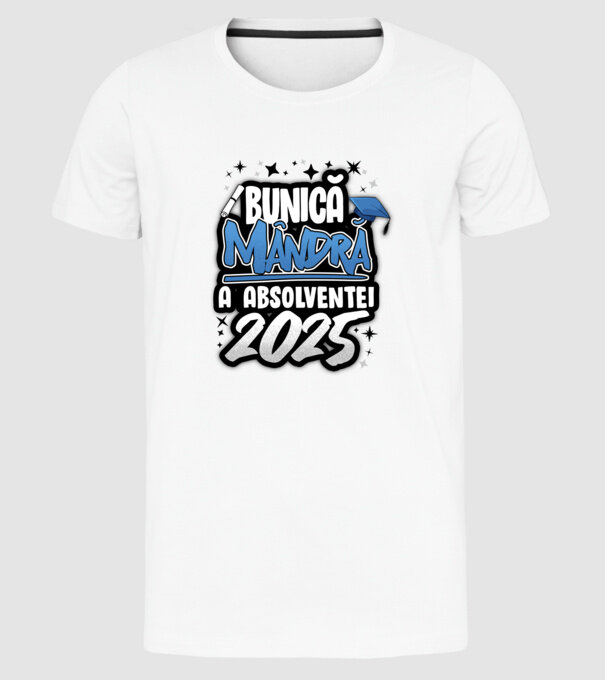 Bunică MÂNDRĂ a absolventei model alb pe tricou