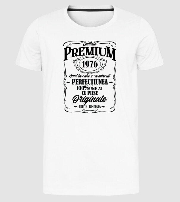 calitate premium -1976 - anul în care s-a născut - perfecțiunea - 100% unicat, cu piese originale, ediție limitată model alb pe tricou