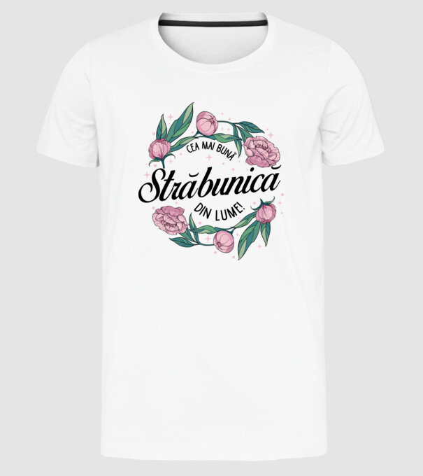 Cea mai bună străbunică din lume! model alb pe tricou