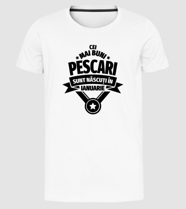 Cei mai buni pescari sunt născuți în ianuarie model alb pe tricou