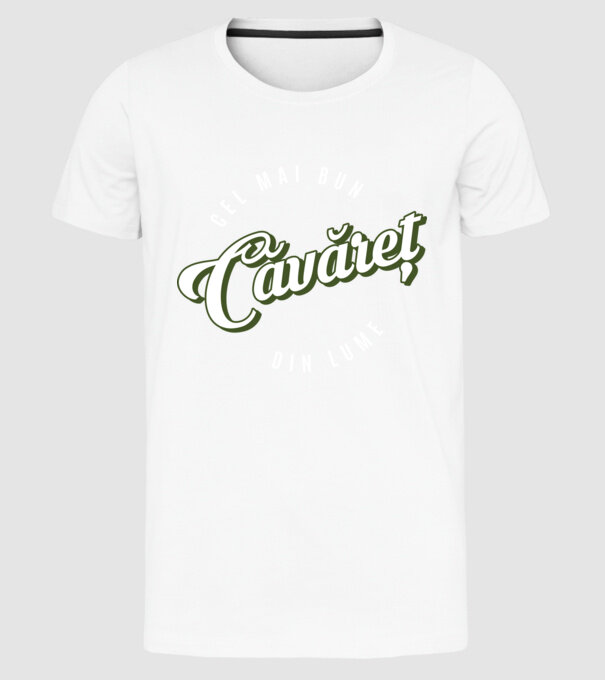 Cel mai bun Căvăret din lume model alb pe tricou