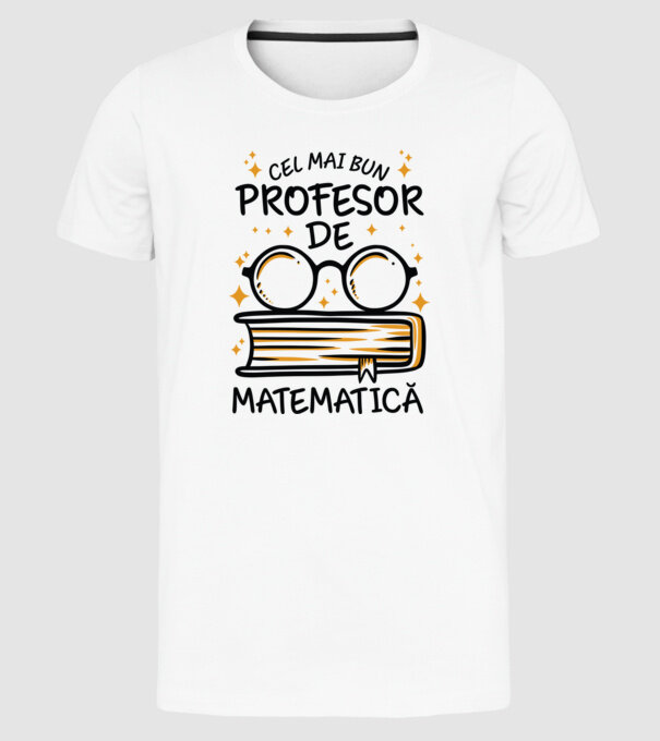 Cel mai profesor matematică model alb pe tricou