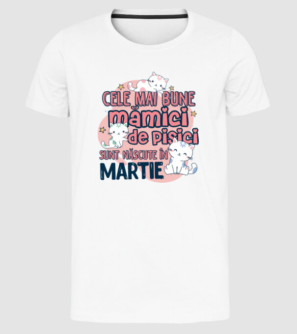 Cele mai bune mămici de pisici Martie model alb pe tricou