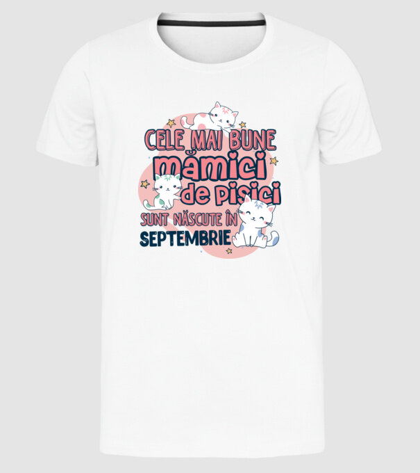 Cele mai bune mămici de pisici Septembrie model alb pe tricou