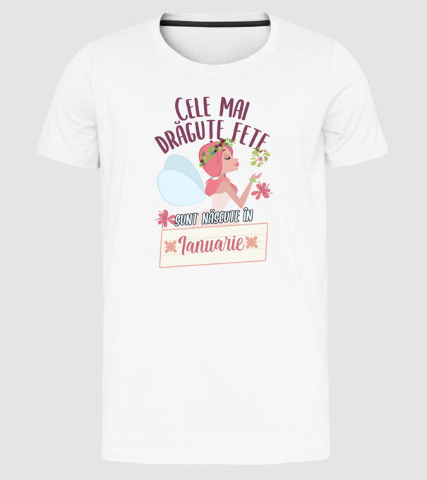 Cele mai drăguțe fete sunt născute în ianuarie. model alb pe tricou