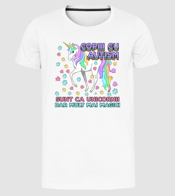 Copiii cu autism sunt ca unicornii, dar mult mai magici model alb pe tricou