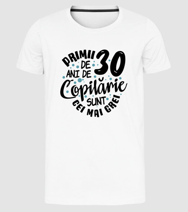 Copilărie 30 de ani model alb pe tricou