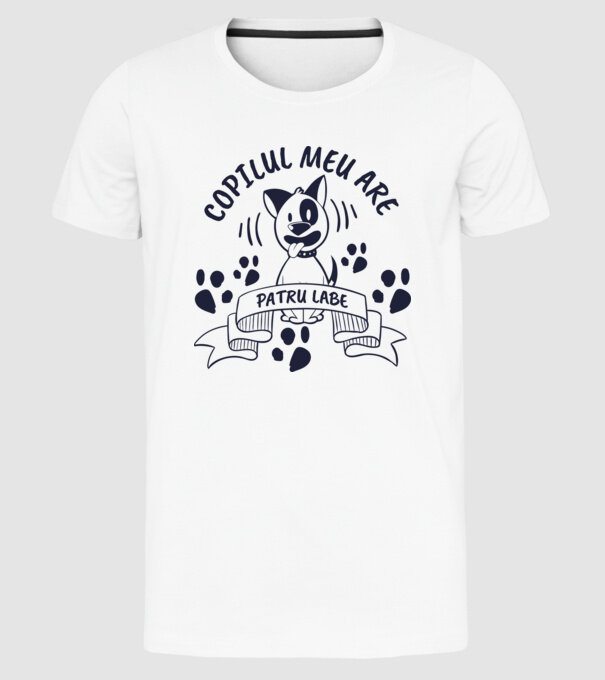 Copilul meu are patru labe model alb pe tricou