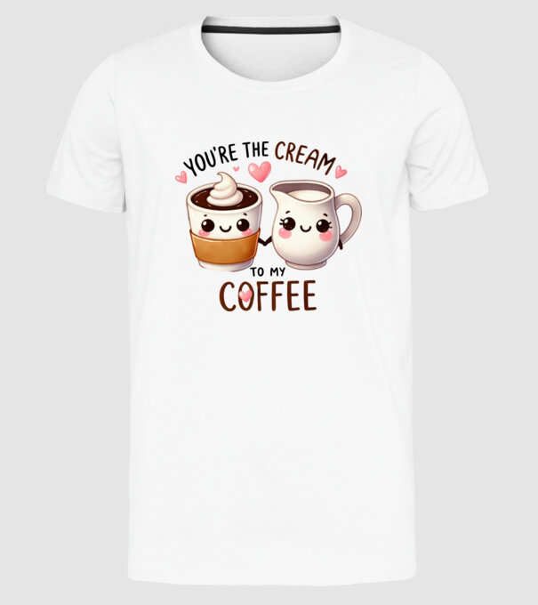 Cream to my Coffee model alb pe tricou