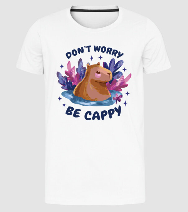 Don't worry be Cappy - capibară model alb pe tricou