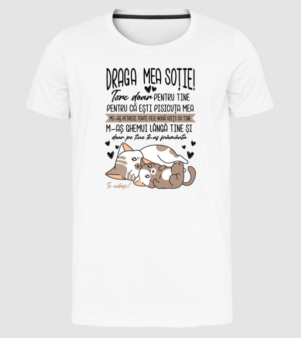 Draga mea soție model alb pe tricou