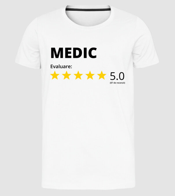 Evaluare - MEDIC model alb pe tricou