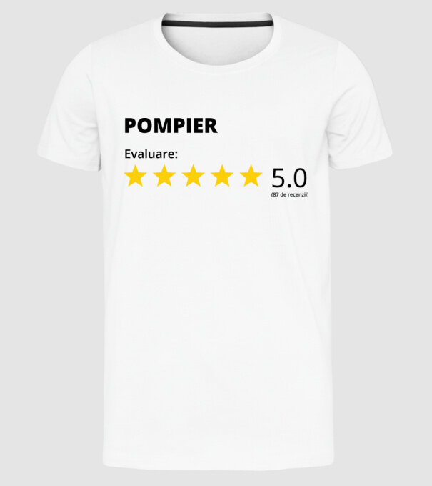 Evaluare - POMPIER model alb pe tricou
