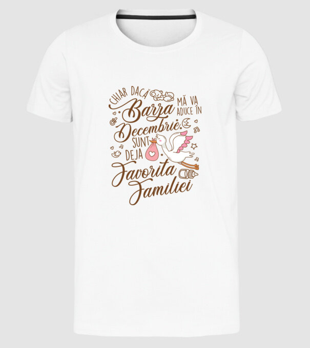 Favorita familiei DECEMBRIE model alb pe tricou