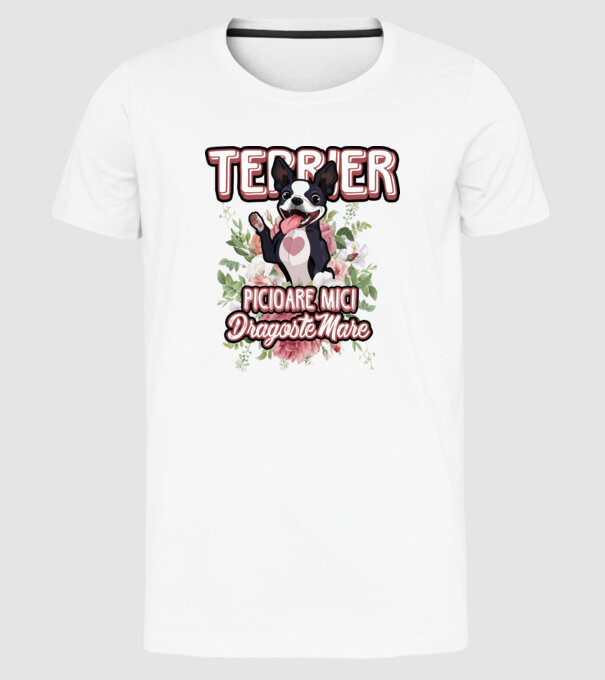 terrier : picioare mici dragoste mare model alb pe tricou