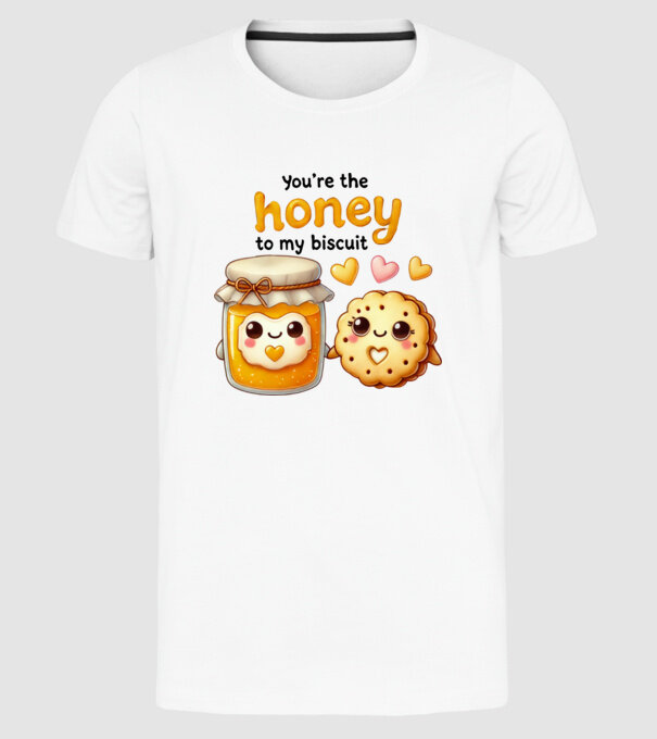 Honey to my Biscuit model alb pe tricou