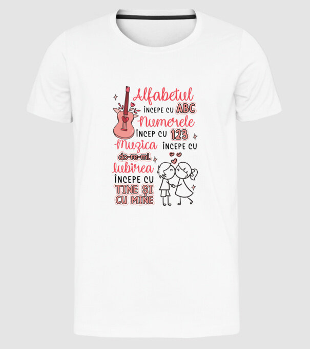 Iubirea începe cu-tine și cu mine model alb pe tricou