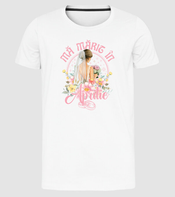 mă mărit - în aprilie model alb pe tricou