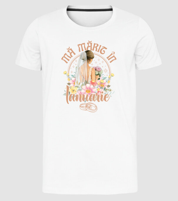 mă mărit - în ianuarie model alb pe tricou
