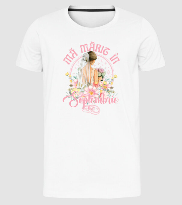 mă mărit - în septembrie model alb pe tricou