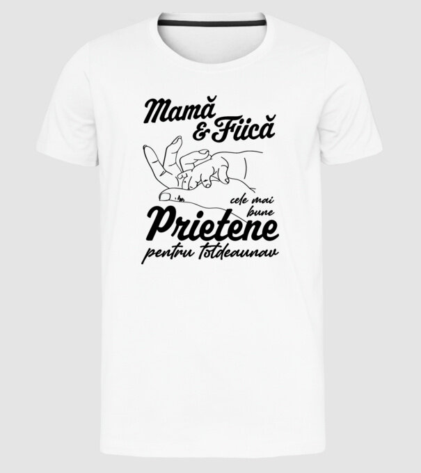 Mamă & fiică - cele mai bune prietene pentru totdeauna model alb pe tricou