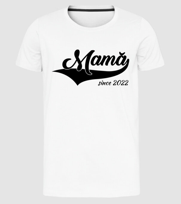 Mamă since 2022 model alb pe tricou