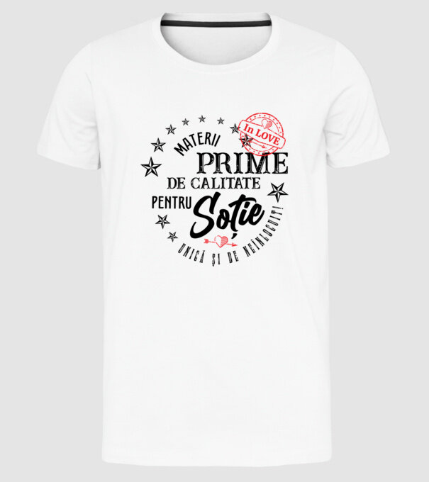 Materii prime de calitate pentru soție model alb pe tricou