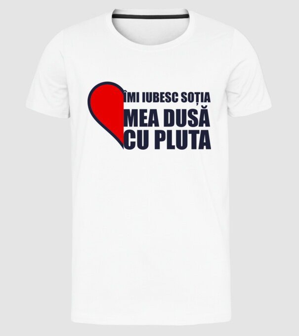 îmi iubesc soția mea dusă cu pluta model alb pe tricou