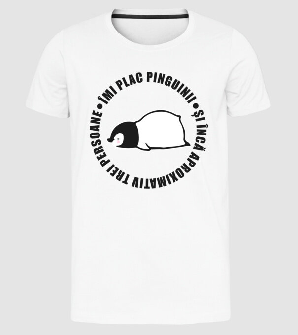 Îmi plac pinguinii - și încă aproximativ trei persoane model alb pe tricou