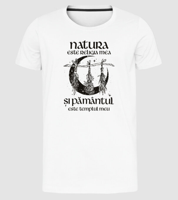 Natura este religia mea model alb pe tricou