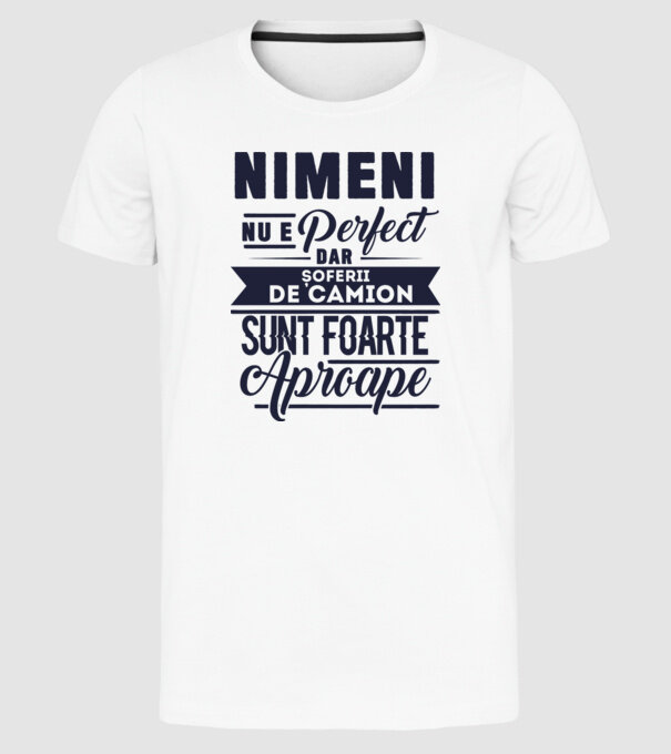 Nimeni nu e perfect, dar șoferii de camion sunt foarte aproape model alb pe tricou
