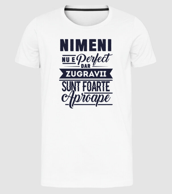 Nimeni nu e perfect, dar zugravii sunt foarte aproape model alb pe tricou