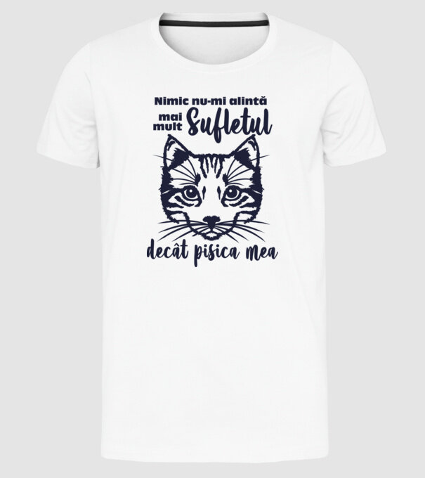 Nimic nu-mi alintă mai mult sufletul decât pisica mea model alb pe tricou