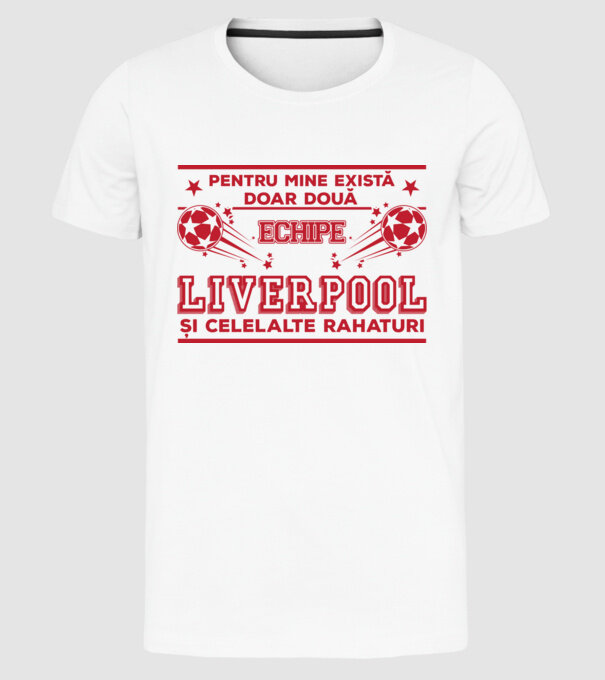 Pentru mine există doar două echipe, Liverpool și celelalte rahaturi model alb pe tricou