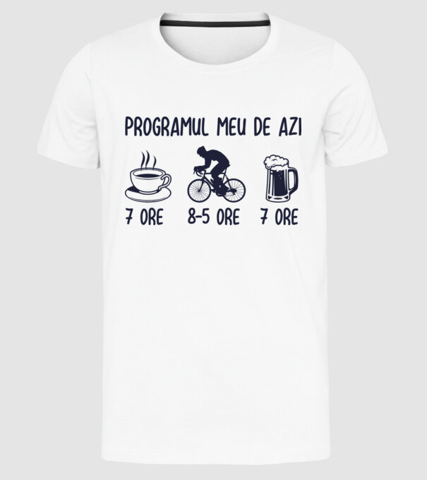 Programul meu de azi: 7 ore, 8-5 ore, 7 ore model alb pe tricou