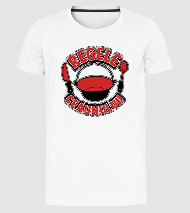 Regele - ceaunului! model alb pe tricou