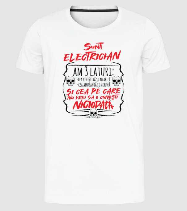 sunt electrician am 3 laturi model alb pe tricou