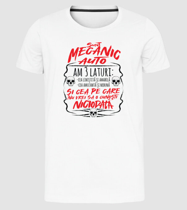 sunt mecanic auto am 3 laturi model alb pe tricou